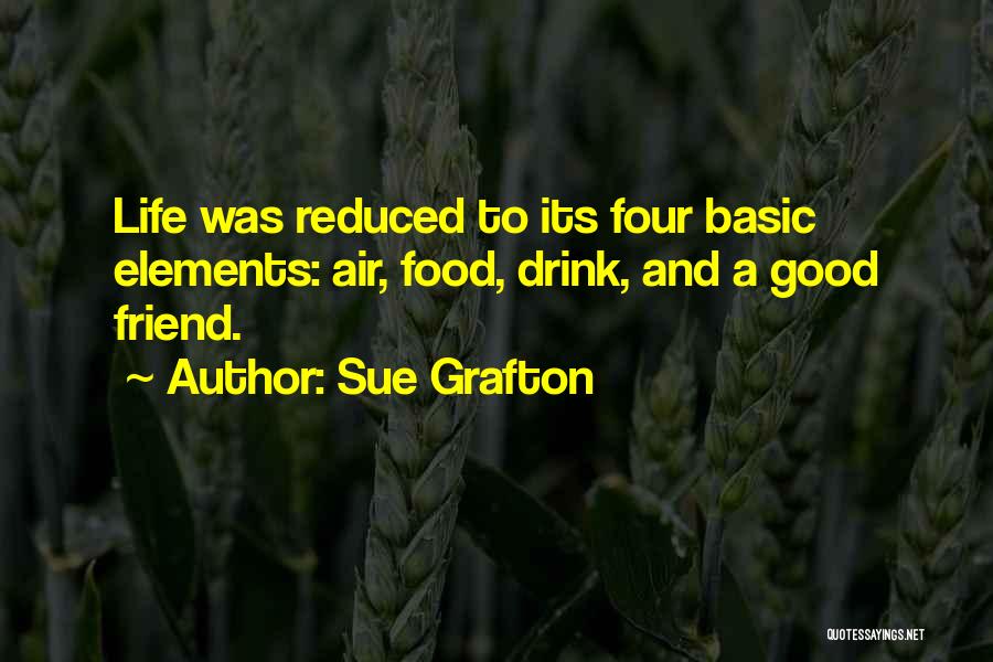 Best Friend Food Quotes By Sue Grafton