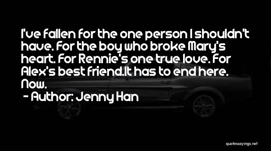 Best Friend For Boy Quotes By Jenny Han