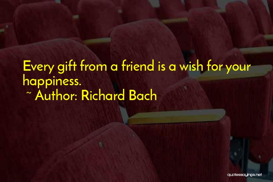 Best Friend Get Well Soon Quotes By Richard Bach