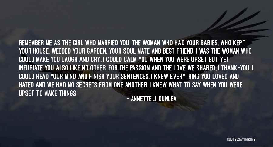 Best Friend Girl Love Quotes By Annette J. Dunlea