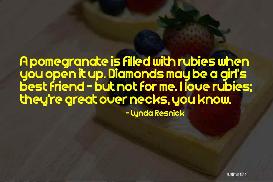 Best Friend Girl Love Quotes By Lynda Resnick