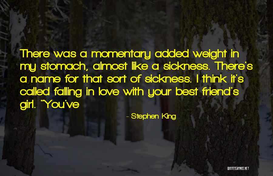 Best Friend Girl Love Quotes By Stephen King