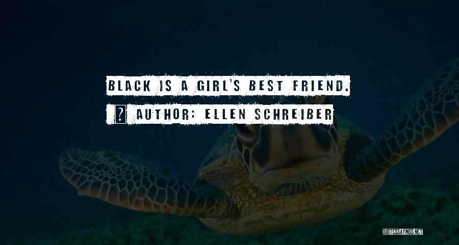 Best Friend Girl Quotes By Ellen Schreiber