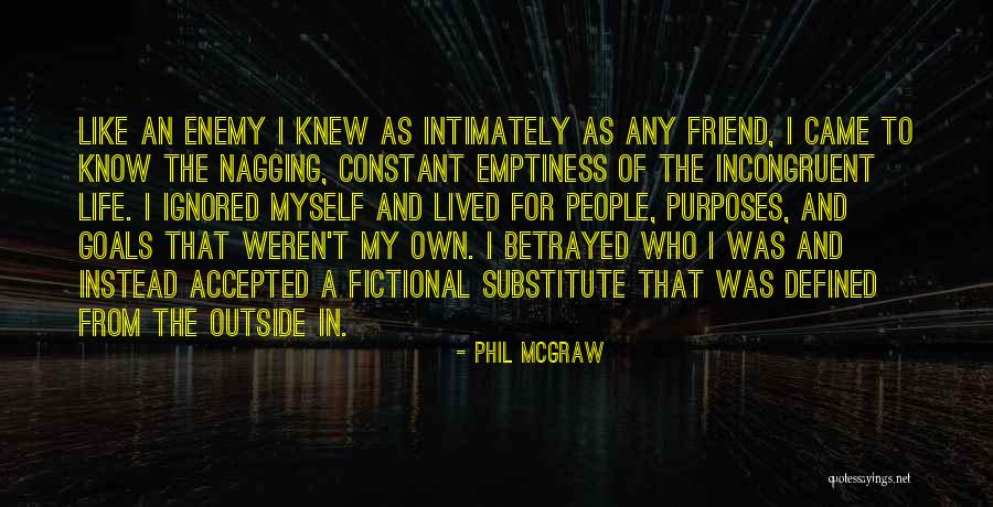 Best Friend Goals Quotes By Phil McGraw Best Friend Goals Quotes By Phil McGraw