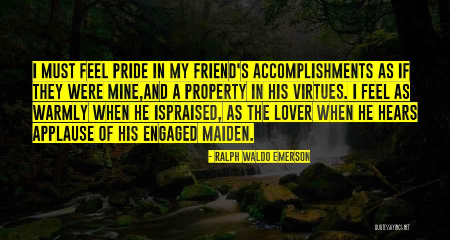 Best Friend Got Engaged Quotes By Ralph Waldo Emerson