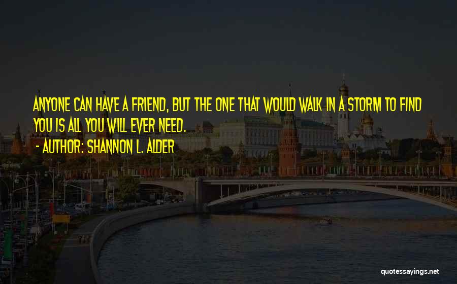 Best Friend Guardian Angel Quotes By Shannon L. Alder