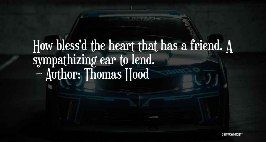 Best Friend Hood Quotes By Thomas Hood