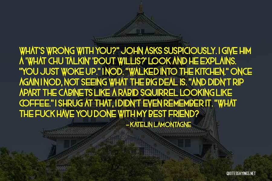 Best Friend Humor Quotes By Katelin LaMontagne Best Friend Humor Quotes By Katelin LaMontagne