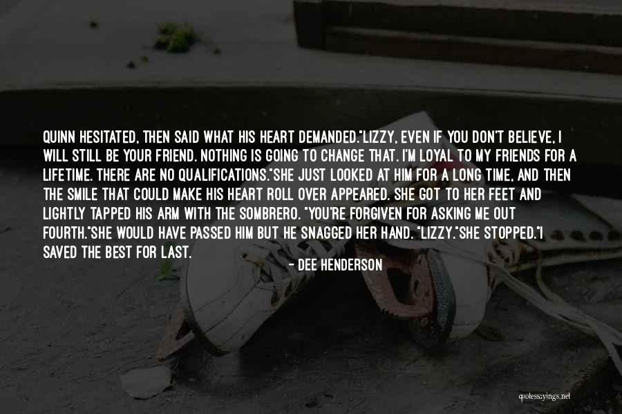 Best Friend I Love You Quotes By Dee Henderson