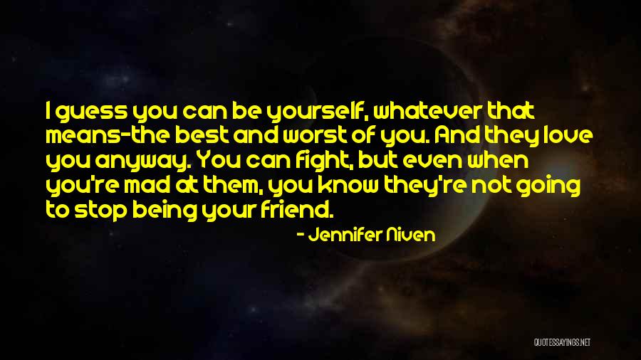 Best Friend I Love You Quotes By Jennifer Niven