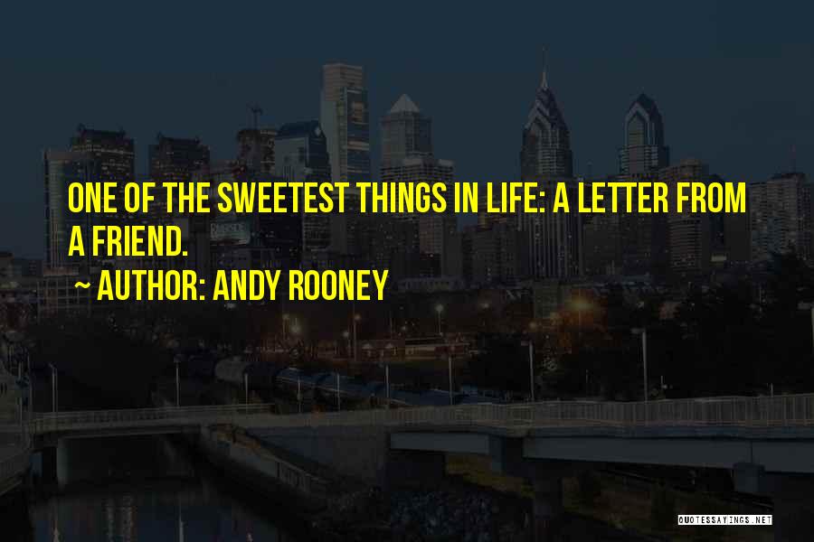 Best Friend Letters And Quotes By Andy Rooney