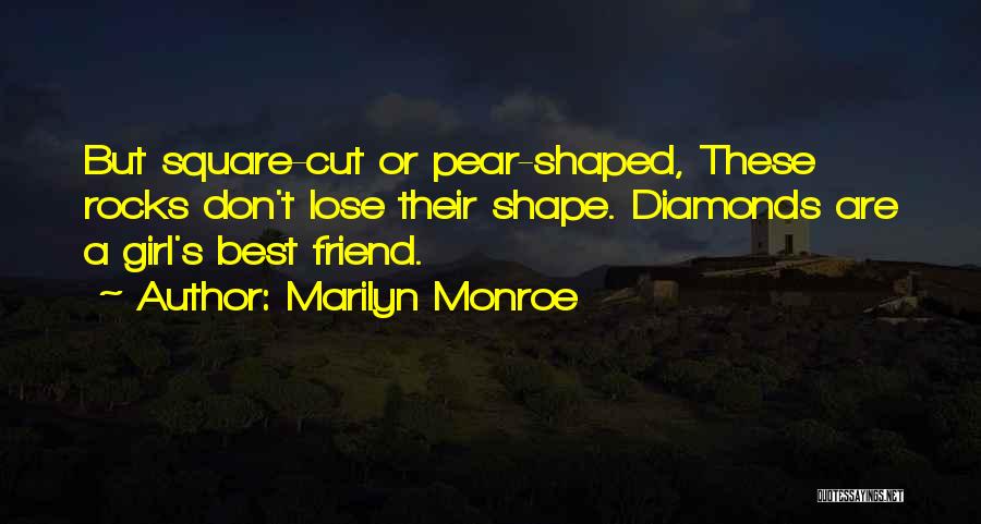 Best Friend Lose Quotes By Marilyn Monroe