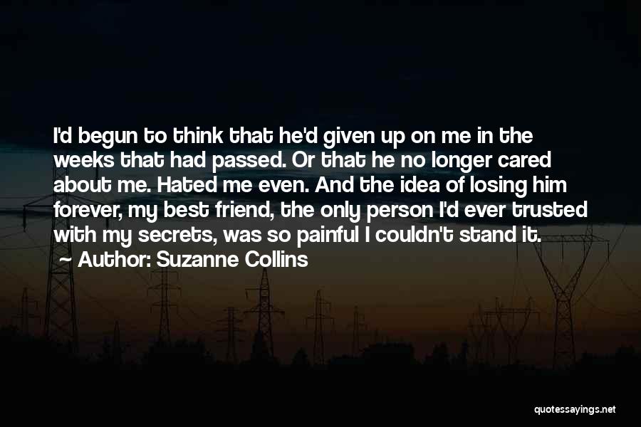 Best Friend Losing Quotes By Suzanne Collins