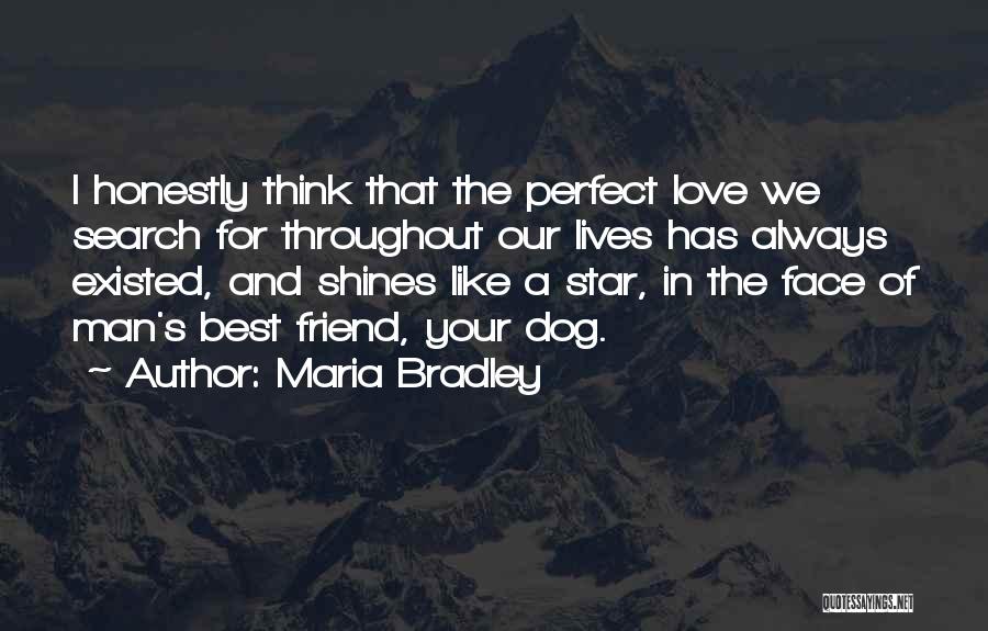 Best Friend Love Quotes By Maria Bradley