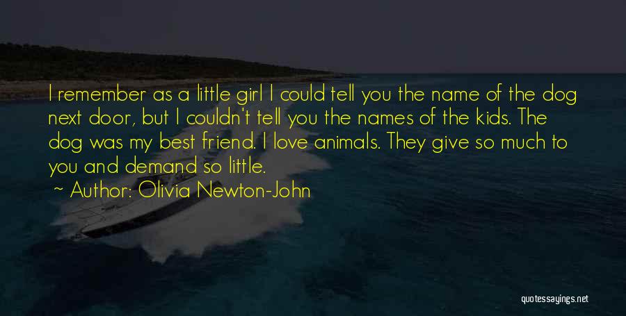 Best Friend Love Quotes By Olivia Newton-John