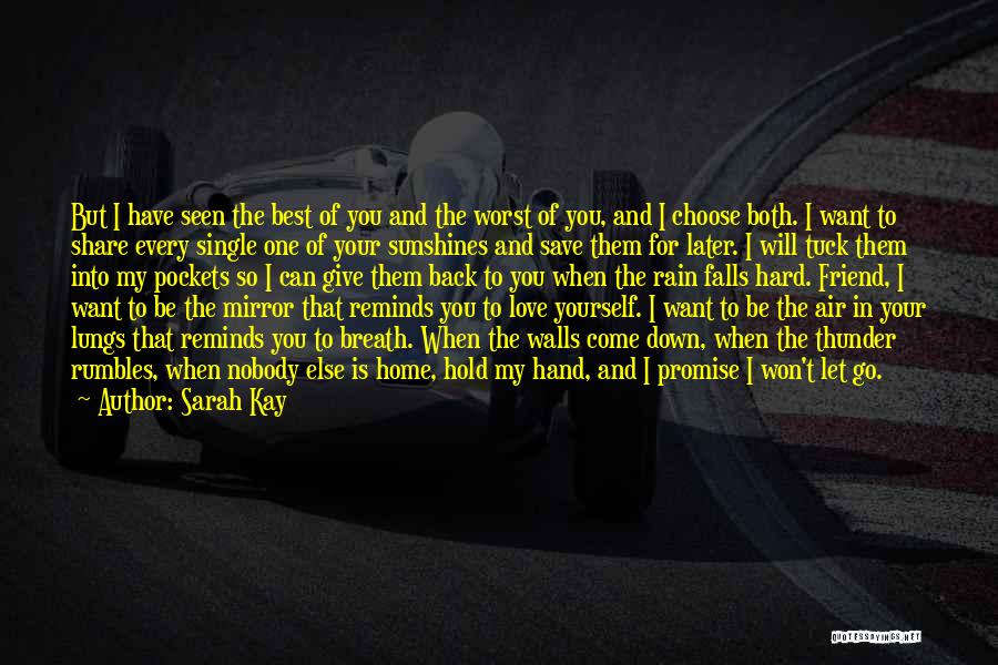 Best Friend Love Quotes By Sarah Kay