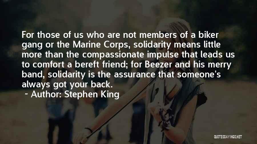 Best Friend Marine Quotes By Stephen King