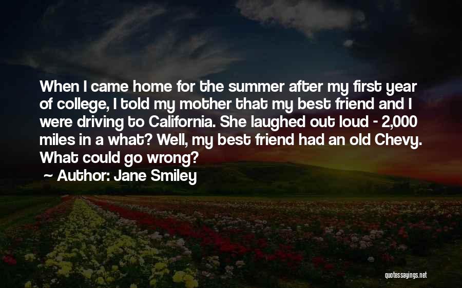 Best Friend Mother Quotes By Jane Smiley