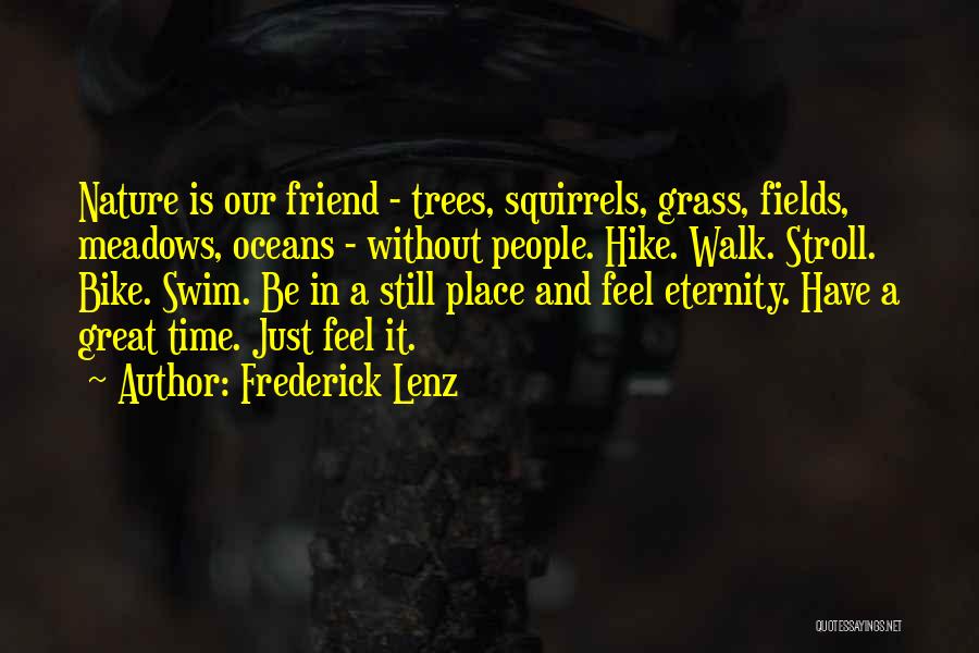 Best Friend Ocean Quotes By Frederick Lenz