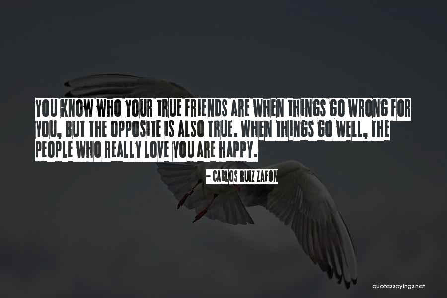 Best Friend Opposite Quotes By Carlos Ruiz Zafon Best Friend Opposite Quotes By Carlos Ruiz Zafon