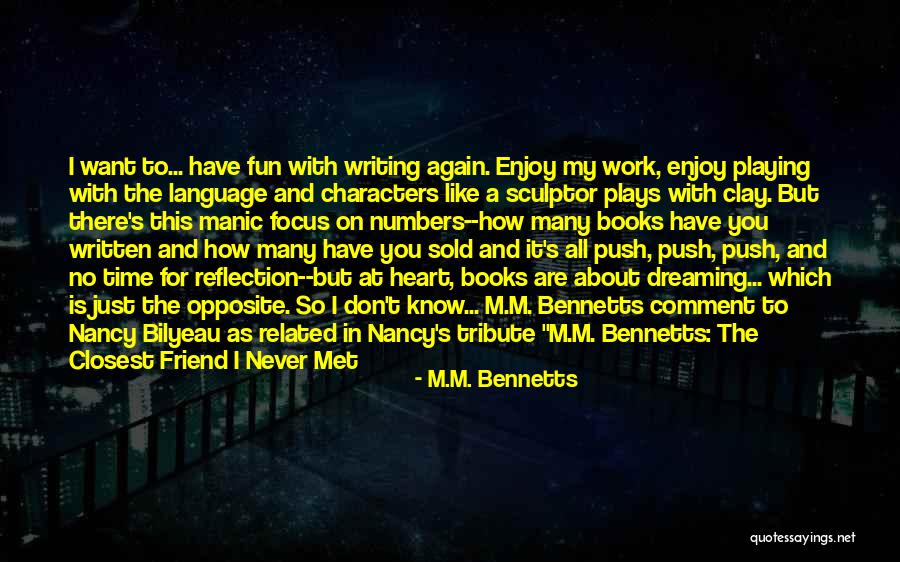 Best Friend Opposite Quotes By M.M. Bennetts Best Friend Opposite Quotes By M.M. Bennetts