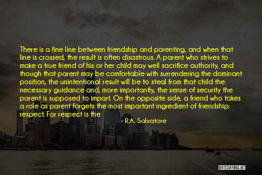 Best Friend Opposite Quotes By R.A. Salvatore Best Friend Opposite Quotes By R.A. Salvatore