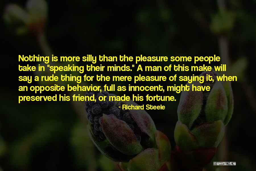 Best Friend Opposite Quotes By Richard Steele