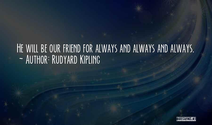 Best Friend Pet Quotes By Rudyard Kipling