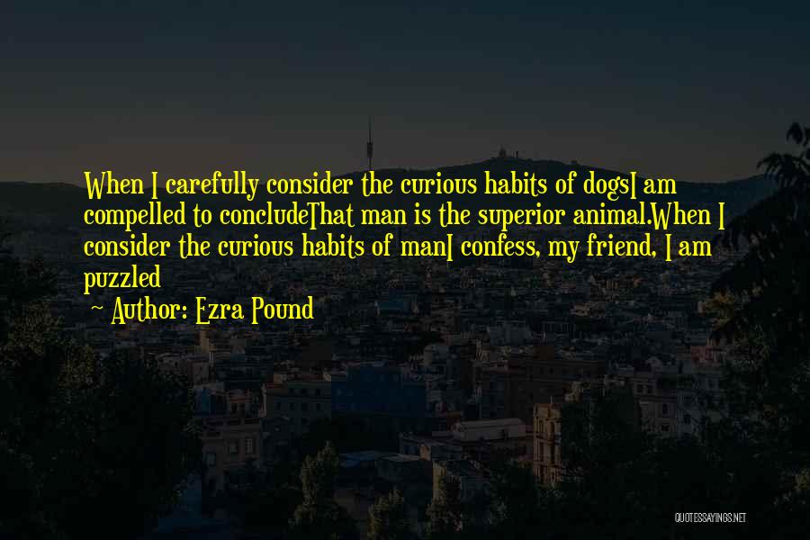 Best Friend Poem Quotes By Ezra Pound