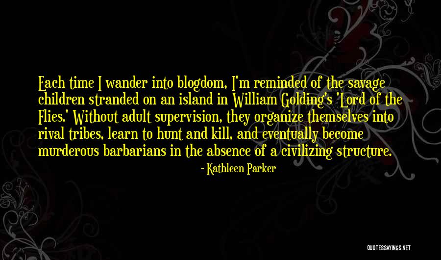 Best Friend Pothead Quotes By Kathleen Parker