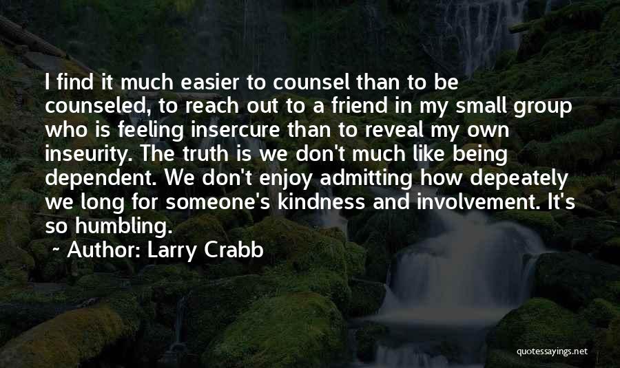 Best Friend Religious Quotes By Larry Crabb