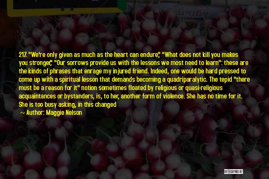 Best Friend Religious Quotes By Maggie Nelson