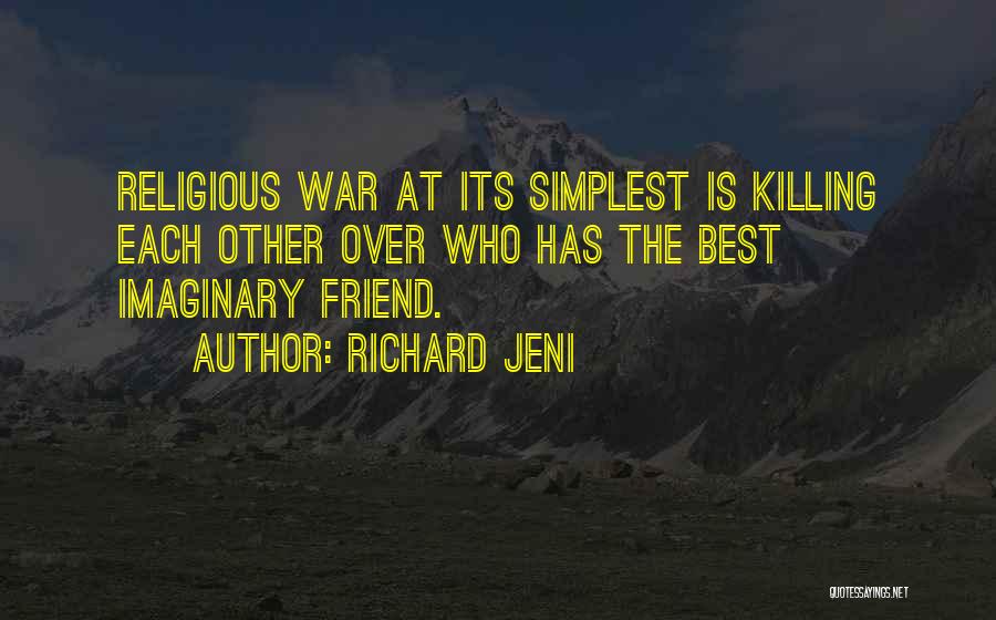 Best Friend Religious Quotes By Richard Jeni