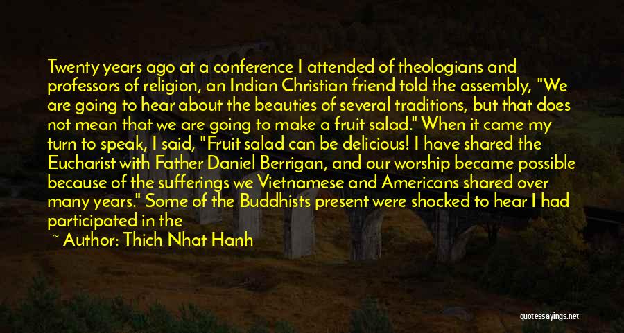 Best Friend Religious Quotes By Thich Nhat Hanh