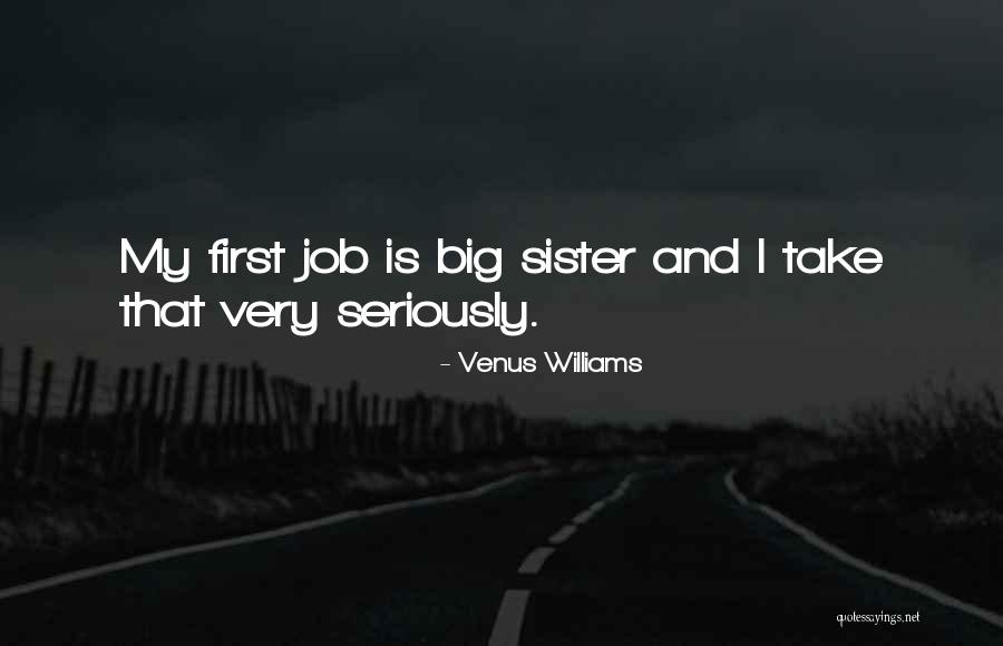 Best Friend S Older Brother Quotes By Venus Williams Best Friend S Older Brother Quotes By Venus Williams