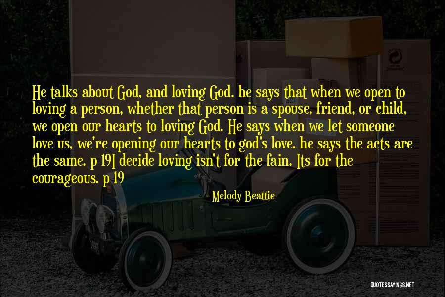 Best Friend Talks Quotes By Melody Beattie Best Friend Talks Quotes By Melody Beattie