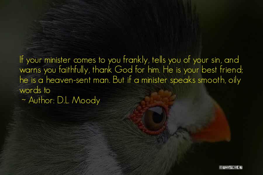 Best Friend Thank You Quotes By D.L. Moody
