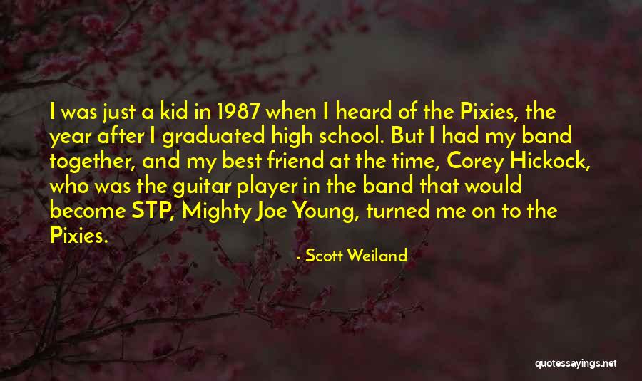 Best Friend Turned Quotes By Scott Weiland