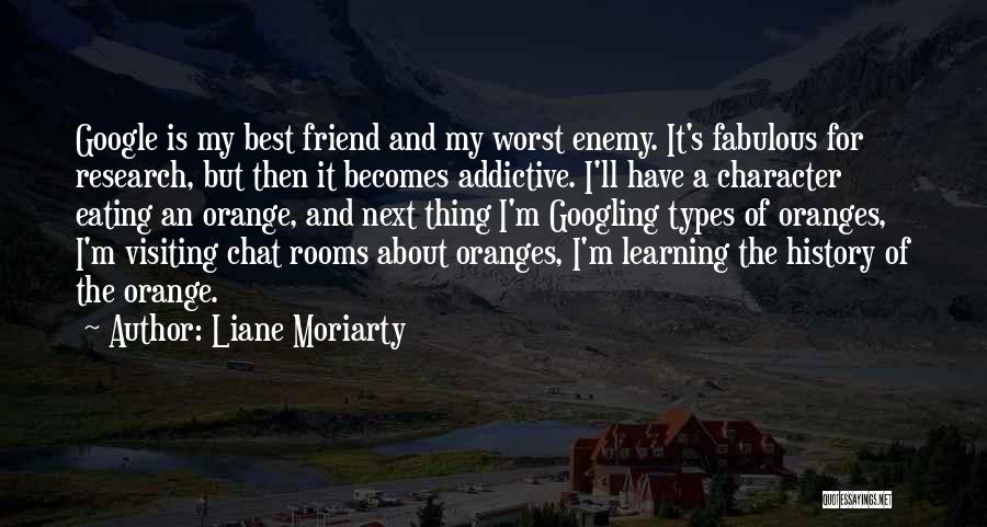 Best Friend Visiting Quotes By Liane Moriarty