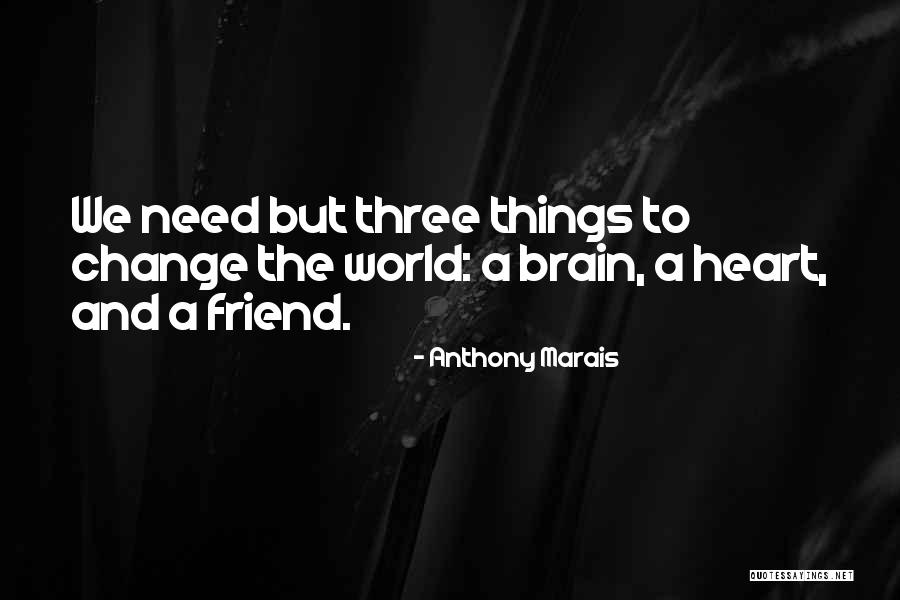 Best Friend We Heart It Quotes By Anthony Marais