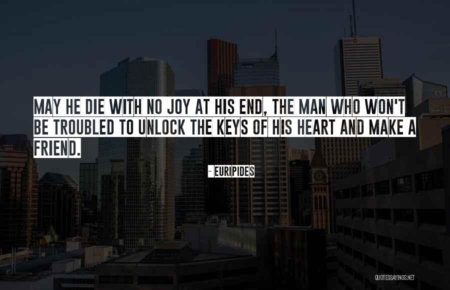 Best Friend We Heart It Quotes By Euripides