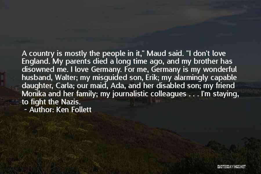 Best Friend Who Died Quotes By Ken Follett