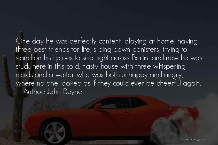 Best Friends Again Quotes By John Boyne