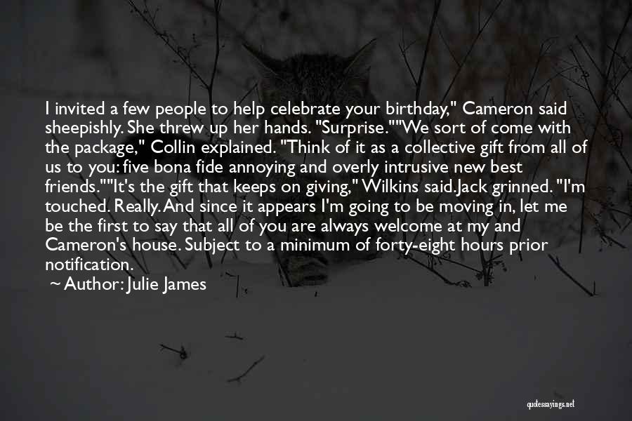 Best Friends And Birthday Quotes By Julie James