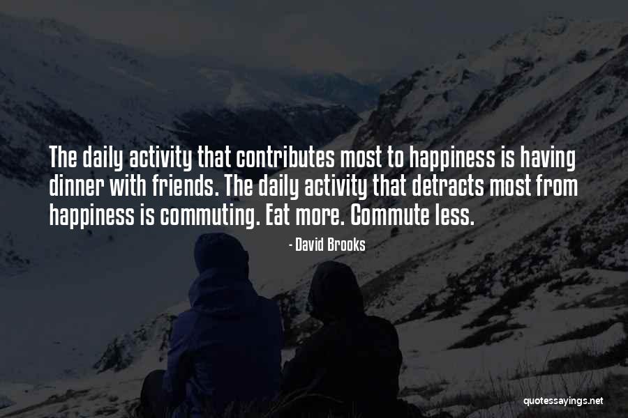 Best Friends And Graduation Quotes By David Brooks Best Friends And Graduation Quotes By David Brooks