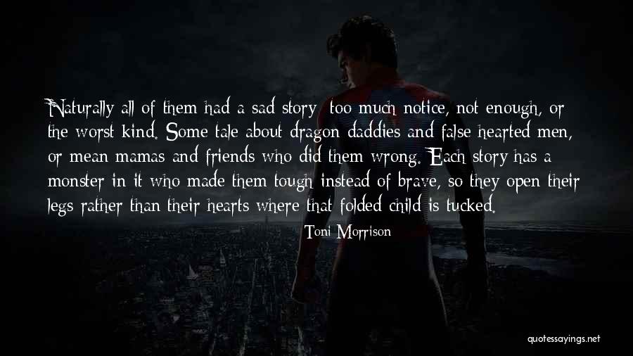 Best Friends And Hearts Quotes By Toni Morrison