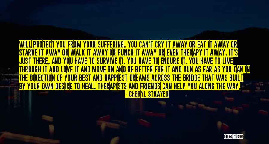 Best Friends And Love Quotes By Cheryl Strayed Best Friends And Love Quotes By Cheryl Strayed