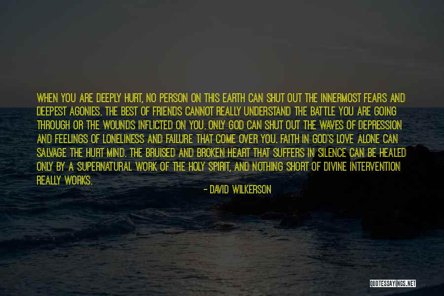 Best Friends And Love Quotes By David Wilkerson Best Friends And Love Quotes By David Wilkerson