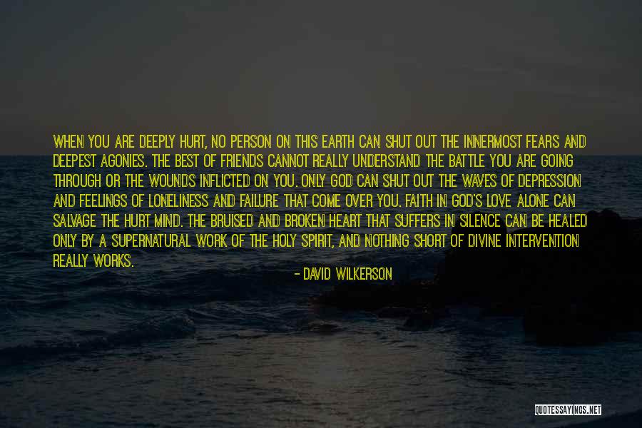 Best Friends And Love Quotes By David Wilkerson