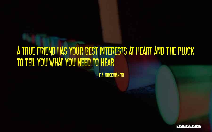 Best Friends And Love Quotes By E.A. Bucchianeri